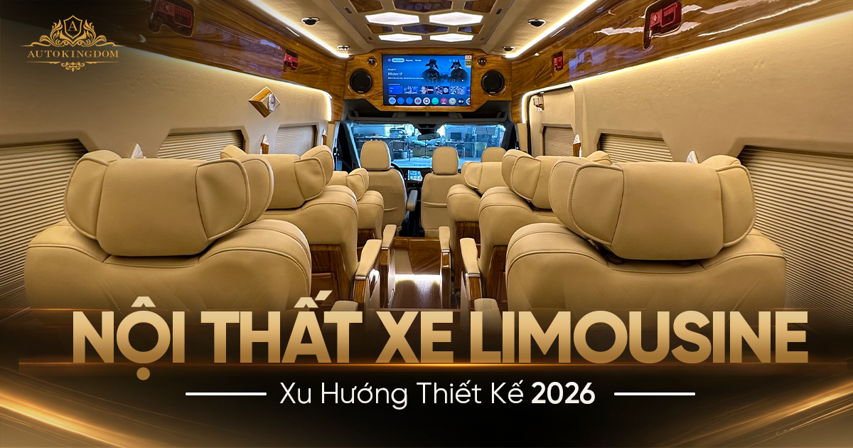 1%2C%20NO%CC%A3%CC%82I%20THA%CC%82%CC%81T%20XE%20LIMOUSINE%20Xu%20Hu%CC%9Bo%CC%9B%CC%81ng%20Thie%CC%82%CC%81t%20Ke%CC%82%CC%81%202026.png
